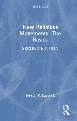 Abbildung von Laycock | New Religious Movements: The Basics | 2. Auflage | 2026 | beck-shop.de