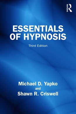 Abbildung von Yapko / Criswell | Essentials of Hypnosis | 3. Auflage | 2026 | beck-shop.de