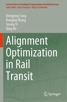 Abbildung von Yang / Wang | Alignment Optimization in Rail Transit | 1. Auflage | 2026 | beck-shop.de