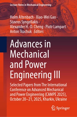 Abbildung von Altenbach / Gao | Advances in Mechanical and Power Engineering III | 1. Auflage | 2026 | beck-shop.de