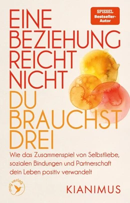 Abbildung von Kianimus | Eine Beziehung reicht nicht - du brauchst drei | 1. Auflage | 2026 | beck-shop.de