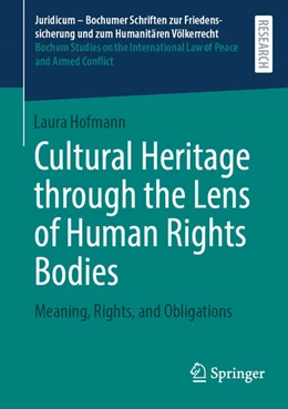 Abbildung von Hofmann | Cultural Heritage through the Lens of Human Rights Bodies | 1. Auflage | 2026 | beck-shop.de