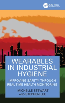Abbildung von Stewart / Lee | Wearables in Industrial Hygiene | 1. Auflage | 2026 | beck-shop.de