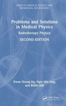 Abbildung von Ng / Ung | Problems and Solutions in Medical Physics | 2. Auflage | 2026 | beck-shop.de