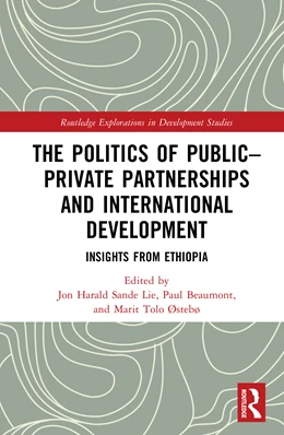 Abbildung von Sande Lie / Østebø | The Politics of Public-Private Partnerships and International Development | 1. Auflage | 2026 | beck-shop.de