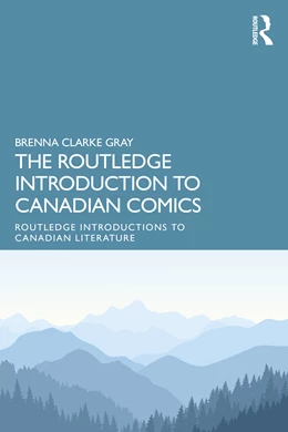 Abbildung von Gray | The Routledge Introduction to Canadian Comics | 1. Auflage | 2026 | beck-shop.de