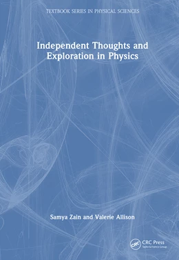 Abbildung von Zain / Allison | Independent Thoughts and Exploration in Physics | 1. Auflage | 2026 | beck-shop.de