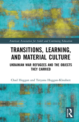 Abbildung von Hoggan / Hoggan-Kloubert | Transitions, Learning, and Material Culture | 1. Auflage | 2026 | beck-shop.de
