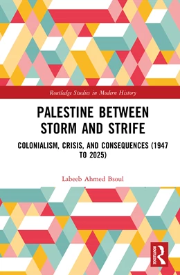 Abbildung von Bsoul | Palestine between Storm and Strife | 1. Auflage | 2026 | beck-shop.de