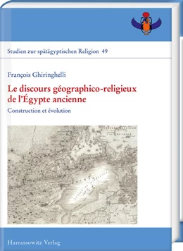 Abbildung von Ghiringhelli | Le discours géographico-religieux de l'Égypte ancienne | 1. Auflage | 2026 | beck-shop.de