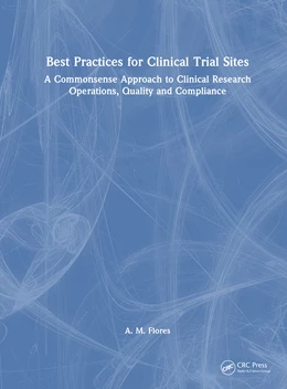 Abbildung von Flores | Best Practices for Clinical Trial Sites | 1. Auflage | 2026 | beck-shop.de