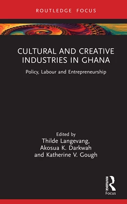 Abbildung von Darkwah / Gough | Cultural and Creative Industries in Ghana | 1. Auflage | 2026 | beck-shop.de
