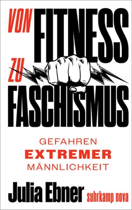 Abbildung von Ebner | Von Fitness zu Faschismus | 1. Auflage | 2026 | beck-shop.de