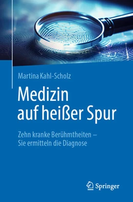 Abbildung von Kahl-Scholz | Medizin auf heißer Spur | 1. Auflage | 2026 | beck-shop.de