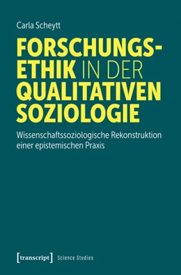 Abbildung von Scheytt | Forschungsethik in der qualitativen Soziologie | 1. Auflage | 2026 | beck-shop.de