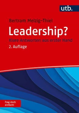 Abbildung von Melzig-Thiel | Leadership? Frag doch einfach! | 2. Auflage | 2026 | beck-shop.de