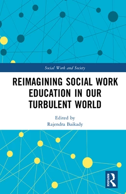Abbildung von Baikady | Reimagining Social Work Education in Our Turbulent World | 1. Auflage | 2026 | beck-shop.de