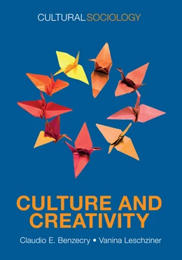 Abbildung von Benzecry / Leschziner | Culture and Creativity | 1. Auflage | 2026 | beck-shop.de