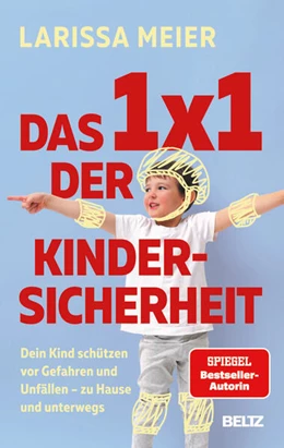 Abbildung von Meier | Das 1x1 der Kindersicherheit | 1. Auflage | 2026 | beck-shop.de