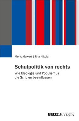 Abbildung von Gawert / Nikolai | Schulpolitik von rechts | 1. Auflage | 2026 | beck-shop.de
