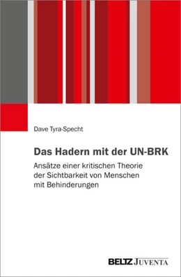 Abbildung von Tyra-Specht | Das Hadern mit der UN-BRK | 1. Auflage | 2026 | beck-shop.de
