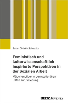 Abbildung von Sobeczko | Mädchenbilder in der Jugendhilfe | 1. Auflage | 2026 | beck-shop.de