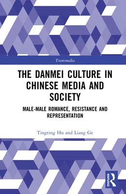 Abbildung von Ge / Hu | The Danmei Culture in Chinese Media and Society | 1. Auflage | 2026 | beck-shop.de