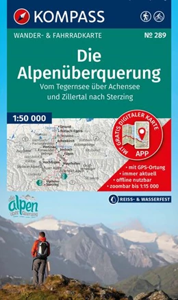 Abbildung von KOMPASS Wanderkarte 289 Die Alpenüberquerung - vom Tegernsee über Achensee und Zillertal nach Sterzing 1:50.000 | 2. Auflage | 2026 | beck-shop.de