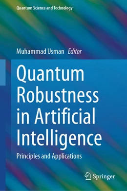 Abbildung von Usman | Quantum Robustness in Artificial Intelligence | 1. Auflage | 2026 | beck-shop.de
