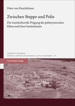 Abbildung von Danckelman | Zwischen Steppe und Polis | 1. Auflage | 2026 | beck-shop.de