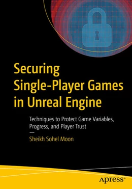 Abbildung von Moon | Securing Single-Player Games in Unreal Engine | 1. Auflage | 2026 | beck-shop.de