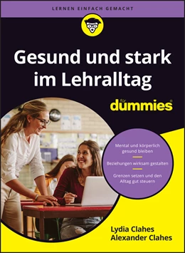 Abbildung von Clahes | Gesund und stark im Lehralltag für Dummies | 1. Auflage | 2026 | beck-shop.de