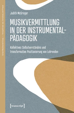 Abbildung von McGregor | Musikvermittlung in der Instrumentalpädagogik | 1. Auflage | 2026 | beck-shop.de