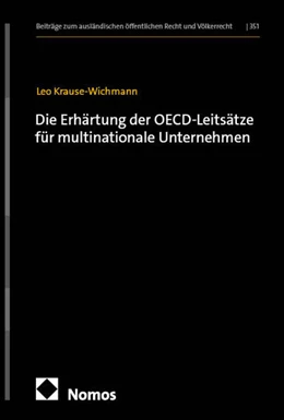 Abbildung von Krause-Wichmann | Die Erhärtung der OECD-Leitsätze für multinationale Unternehmen | 1. Auflage | 2026 | beck-shop.de
