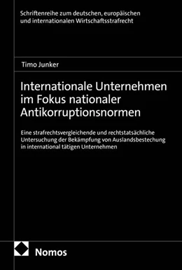 Abbildung von Junker | Internationale Unternehmen im Fokus nationaler Antikorruptionsnormen | 1. Auflage | 2026 | beck-shop.de
