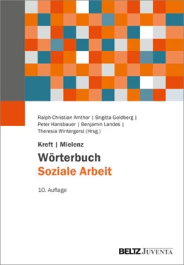 Abbildung von Amthor / Goldberg | Kreft/Mielenz Wörterbuch Soziale Arbeit | 10. Auflage | 2026 | beck-shop.de