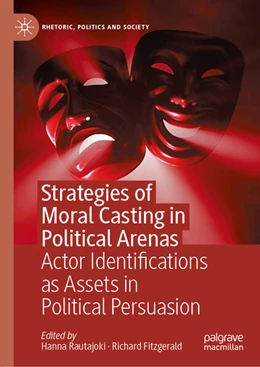 Abbildung von Rautajoki / Fitzgerald | Strategies of Moral Casting in Political Arenas | 1. Auflage | 2026 | beck-shop.de