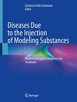Abbildung von Schenone | Diseases Due to the Injection of Modeling Substances | 1. Auflage | 2026 | beck-shop.de
