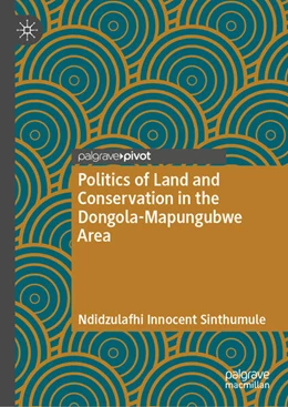 Abbildung von Sinthumule | Politics of Land and Conservation in the Dongola-Mapungubwe Area | 1. Auflage | 2026 | beck-shop.de
