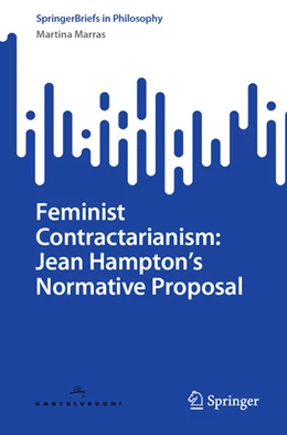 Abbildung von Marras | Feminist Contractarianism: Jean Hampton's Normative Proposal | 1. Auflage | 2026 | beck-shop.de