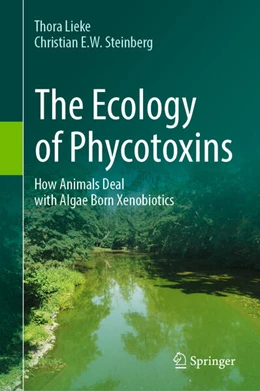 Abbildung von Lieke / Steinberg | The Ecology of Phycotoxins | 1. Auflage | 2026 | beck-shop.de