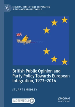 Abbildung von Smedley | British Public Opinion and Party Policy Towards European Integration, 1973-2016 | 1. Auflage | 2026 | beck-shop.de