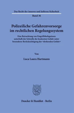 Abbildung von Hartmann | Polizeiliche Gefahrenvorsorge im rechtlichen Regelungssystem | 1. Auflage | 2026 | beck-shop.de