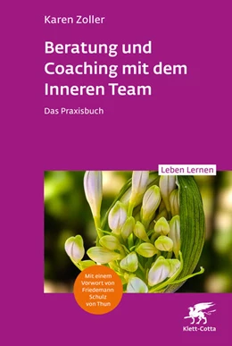 Abbildung von Zoller | Beratung und Coaching mit dem Inneren Team (Leben Lernen, Bd. 365) | 1. Auflage | 2026 | beck-shop.de