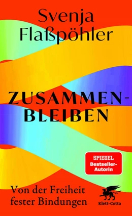 Abbildung von Flaßpöhler | Zusammenbleiben | 1. Auflage | 2026 | beck-shop.de