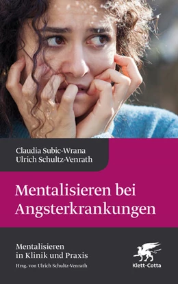 Abbildung von Subic-Wrana / Schultz-Venrath | Mentalisieren bei Angsterkrankungen | 1. Auflage | 2026 | beck-shop.de