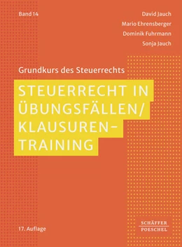 Abbildung von Jauch / Ehrensberger | Steuerrecht in Übungsfällen / Klausurentraining | 17. Auflage | 2026 | beck-shop.de