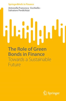 Abbildung von Cicchiello / Perdichizzi | The Role of Green Bonds in Finance | 1. Auflage | 2026 | beck-shop.de