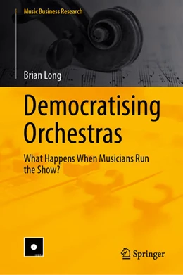 Abbildung von Long | Democratising Orchestras | 1. Auflage | 2026 | beck-shop.de