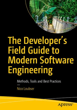 Abbildung von Loubser | The Developer's Field Guide to Modern Software Engineering | 1. Auflage | 2026 | beck-shop.de
